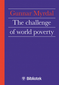 Omslagsbild för The Challenge of World Poverty : A World Anti-Poverty Program in Outline