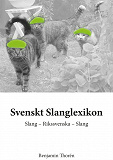 Omslagsbild för Svenskt Slanglexikon