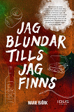 Omslagsbild för Jag blundar tills jag finns