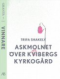 Omslagsbild för Askmolnet över Kvibergs kyrkogård. En e-singel från Granta 5