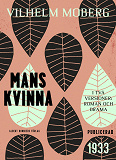 Cover for Mans kvinna : i två versioner - roman och drama