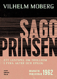 Cover for Sagoprinsen : ett lustspel om trolldom i 4 akter och epilog