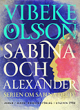 Omslagsbild för Sabina och Alexander : berättelse