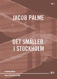 Omslagsbild för Det smäller i Stockholm : kriminalroman
