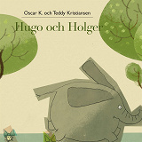 Cover for Hugo och Holger 1: Hugo och Holger