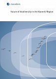 Omslagsbild för Future of biodiversity in the Barents Region