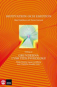 Cover for Motivation och emotion - Utdrag ur Grunderna i vår tids psykologi 