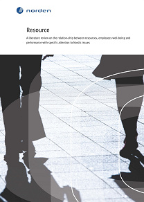 Omslagsbild för Resource: A literature review on the relationship between resources, employees well-being and performance with specific attention to Nordic issues