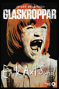Cover for Glaskroppar : Svart melankoli