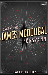 Omslagsbild för Dagen när James McDougal försvann