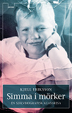 Cover for Simma i mörker : En självbiografisk klassresa
