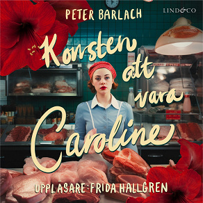 Cover for Konsten att vara Caroline