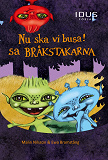 Omslagsbild för Nu ska vi busa! sa Bråkstakarna