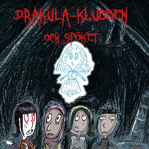Omslagsbild för Drakula-klubben 2: Drakula-klubben och spöket