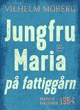 Cover for Jungfru Maria på fattiggårn : Radiopjäs