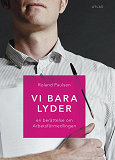 Omslagsbild för Vi bara lyder