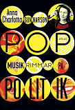 Cover for Popmusik rimmar på politik