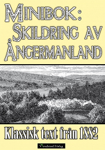 Omslagsbild för Skildring av Ångermanland - Minibok med klassisk text från 1882