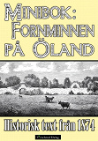 Cover for Ölands fornminnen - Minibok med historisk text från 1874