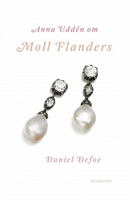 Omslagsbild för Om Moll Flanders av Daniel Defoe