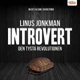 Cover for Introvert : den tysta revolutionen