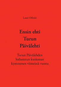 Omslagsbild för Ensin ehti Turun Päivälehti