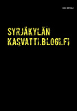 Omslagsbild för Syrjäkylän kasvatti.blogi.fi