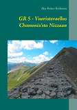 Omslagsbild för Vuoristovaellus Chamonix'sta Nizzaan