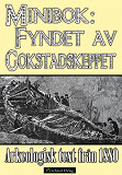 Omslagsbild för Minibok: Fyndet av vikingaskeppet i Gokstad 1880