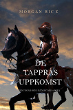 Cover for De Tappras Uppkomst (Konungar Och Häxmästare—Bok 2)