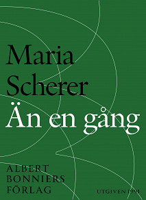 Omslagsbild för Än en gång : Maria Scherers bästa 1979-1991