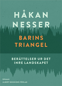 Omslagsbild för Barins triangel : berättelser ur det inre landskapet