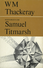 Omslagsbild för Historien om Samuel Titmarsh : och den stora Hoggartydiamanten