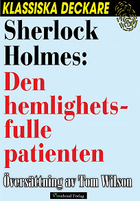 Omslagsbild för Sherlock Holmes: Den hemlighetsfulle patienten