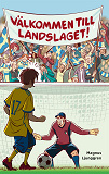 Cover for Välkommen till landslaget! / Lättläst