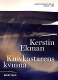 Cover for Knivkastarens kvinna : berättelse