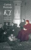 Omslagsbild för K.J. : en biografi över Klara Johanson