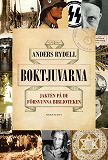 Cover for Boktjuvarna : Jakten på de försvunna biblioteken