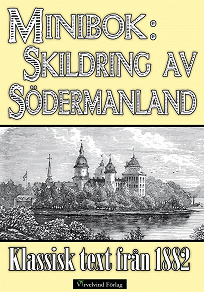 Omslagsbild för Skildring av Södermanland år 1882