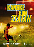 Cover for Kanske som Zlatan