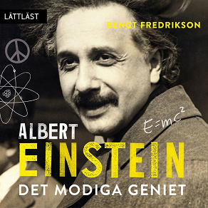 Cover for Albert Einstein - Det modiga geniet / Lättläst