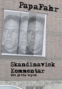 Omslagsbild för Skandinavisk Kommentar - ett jävla tryck