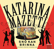 Cover for Snö kan brinna