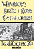 Cover for Minibok: Ett besök i Roms katakomber år 1870