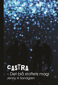 Cover for Castra. Det blå stoftets magi