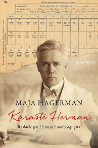 Cover for Käraste Herman : Rasbiologen Herman Lundborgs gåta
