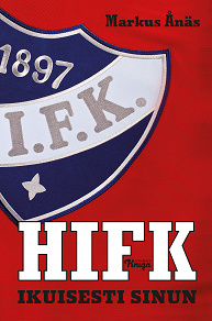 Omslagsbild för HIFK - Ikuisesti sinun