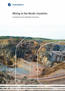 Omslagsbild för Mining in the Nordic Countries : A comparative review of legislation and taxation