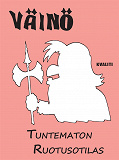 Cover for Väinö - Tuntematon ruotusotilas