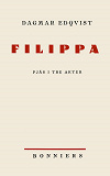 Cover for Filippa : Pjäs i tre akter